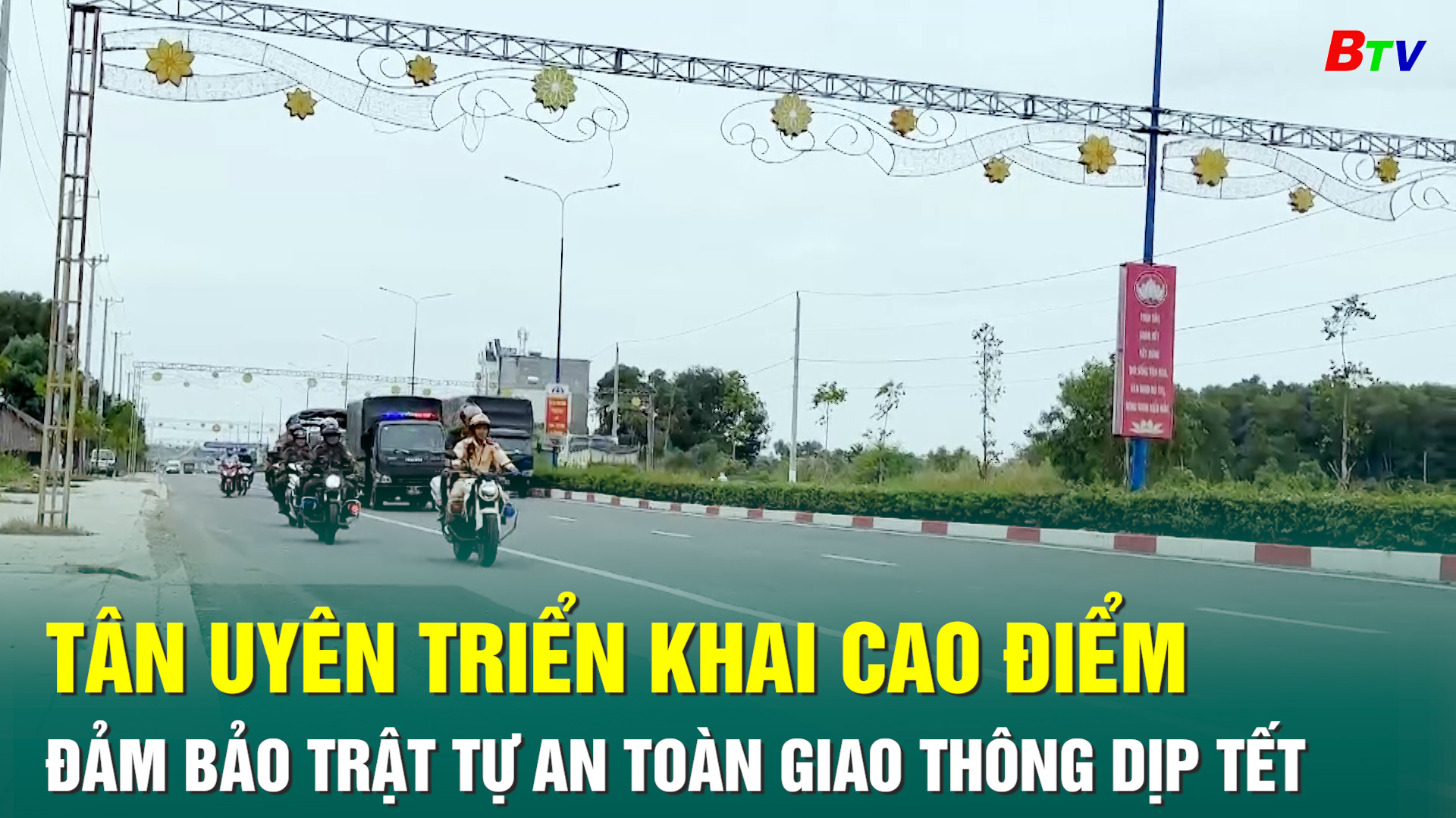 Tân Uyên triển khai cao điểm đảm bảo trật tự an toàn giao thông dịp Tết